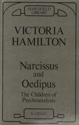 Narcissus and Oedipus: The Children of Psychoan... 1855750627 Book Cover
