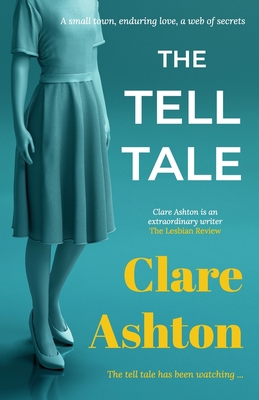 The Tell Tale: a small town, enduring love, a w... B09GJKMB3J Book Cover