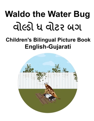 English-Gujarati Waldo the Water Bug Children's... B0CRL7M8PC Book Cover