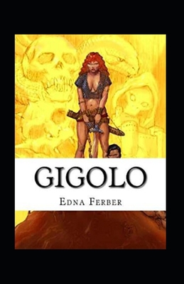 Gigolo Illustrated: Fiction, Humorous, Romance B092PKQ9ZG Book Cover