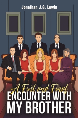 A First and Final Encounter With My Brother 1035875187 Book Cover