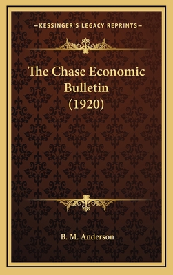 The Chase Economic Bulletin (1920) 1167068769 Book Cover