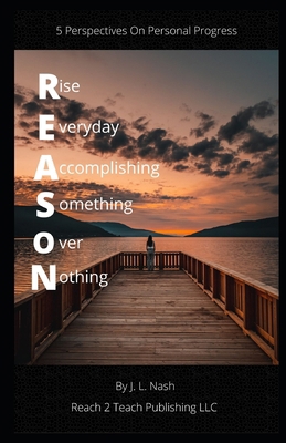 R.E.A.S.O.N.: 5 Perspectives on Personal Progress B0BC6X6TZ5 Book Cover