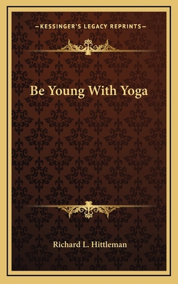Be Young With Yoga 1166547833 Book Cover