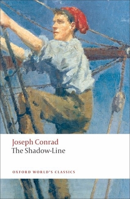 The Shadow-Line: A Confession 0199555567 Book Cover
