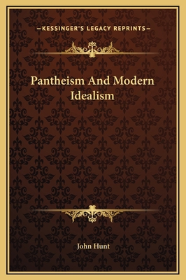 Pantheism And Modern Idealism 1169206239 Book Cover