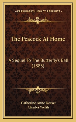 The Peacock At Home: A Sequel To The Butterfly'... 1168664853 Book Cover