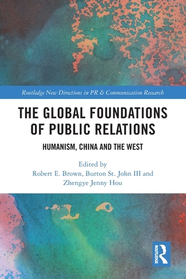 The Global Foundations of Public Relations: Hum... 1032054751 Book Cover