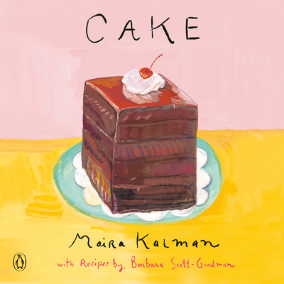 Cake: A Cookbook 1101981555 Book Cover