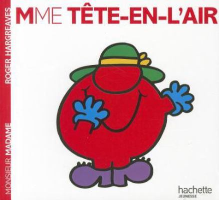 Madame Tete-En-L'Air [French] 2012248683 Book Cover