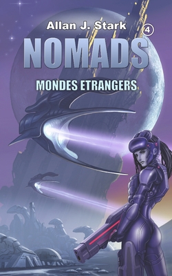 Nomads: Mondes étrangers [German] B0BYH8SNWT Book Cover