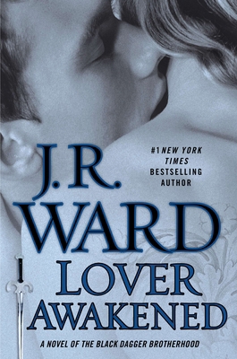 Lover Awakened (Black Dagger Brotherhood, Book 3) 0451239210 Book Cover