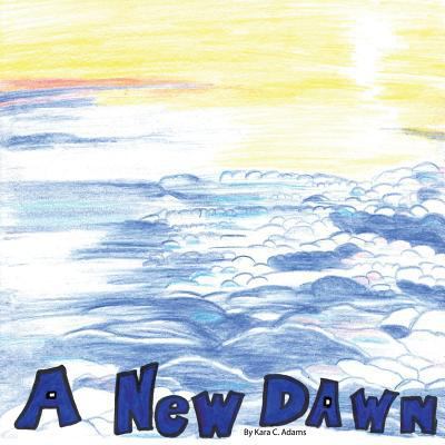 A New Dawn 1545051801 Book Cover