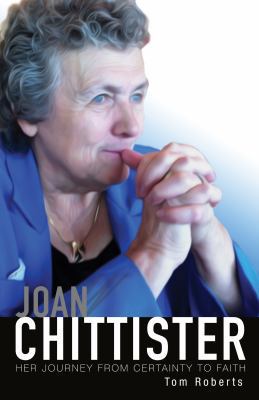Joan Chittister: Her Journey from Certainty to ... 1626981485 Book Cover