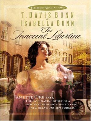 The Innocent Libertine (Heirs of Acadia #2) [Large Print] 078629230X Book Cover