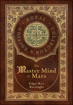 The Master Mind of Mars (Royal Collector's Edit... 1778785409 Book Cover