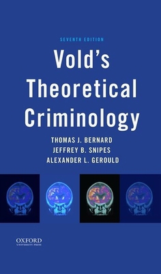 Vold's Theoretical Criminology 0199964157 Book Cover