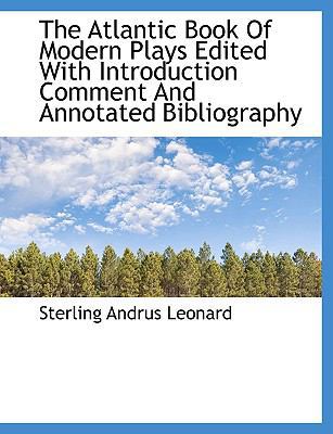 The Atlantic Book of Modern Plays Edited with I... [Large Print] 1116884801 Book Cover