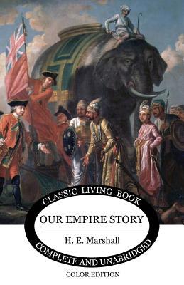 Our Empire Story (Color) 192572980X Book Cover