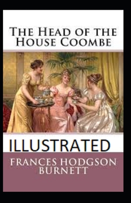 The Head of the House of Coombe Illustrated            Book Cover
