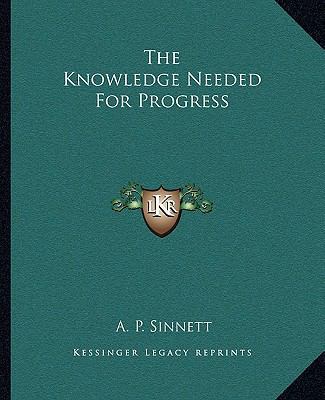 The Knowledge Needed For Progress 1162856734 Book Cover