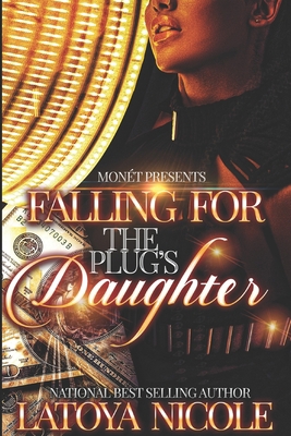 Falling for the Plug's Daughter B09QP55TLV Book Cover
