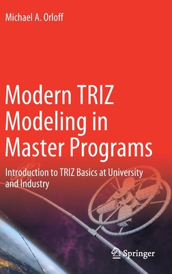Modern Triz Modeling in Master Programs: Introd... 3030374165 Book Cover