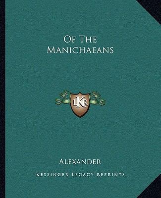 Of the Manichaeans 1162676760 Book Cover