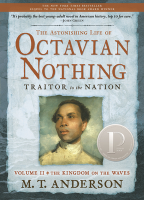 The Astonishing Life of Octavian Nothing, Trait... 0763646261 Book Cover