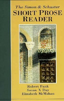 The Simon & Schuster Short Prose Reader 0132055848 Book Cover