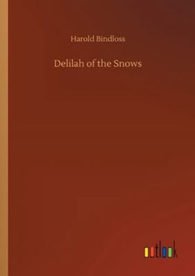 Delilah of the Snows 3752331046 Book Cover