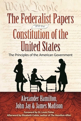 The Federalist Papers and the Constitution of t... 1631581376 Book Cover