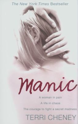Manic: A woman in pain. A life in chaos. The co... 000726707X Book Cover