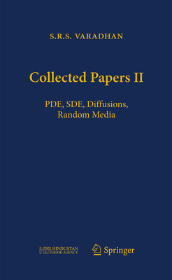 Collected Papers II: Pde, Sde, Diffusions, Rand... 3642335454 Book Cover