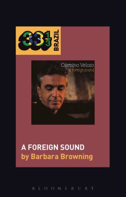 Caetano Veloso's a Foreign Sound 150131923X Book Cover