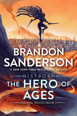 The Hero of Ages: Book Three of Mistborn 1250868319 Book Cover