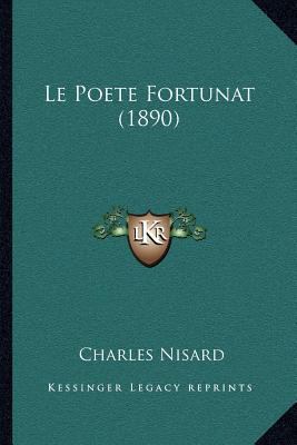 Le Poete Fortunat (1890) [French] 1164881108 Book Cover