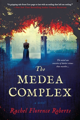 The Medea Complex 0451474147 Book Cover