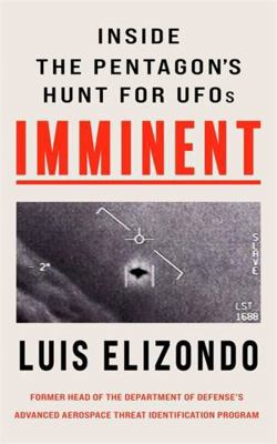 Imminent: Inside the Pentagon's Hunt for UFOs 1789466040 Book Cover