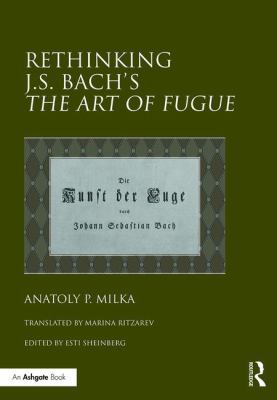 Rethinking J.S. Bach's The Art of Fugue 1472458869 Book Cover