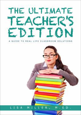 The Ultimate Teacher's Edition: A Guide to Real... 1625106793 Book Cover