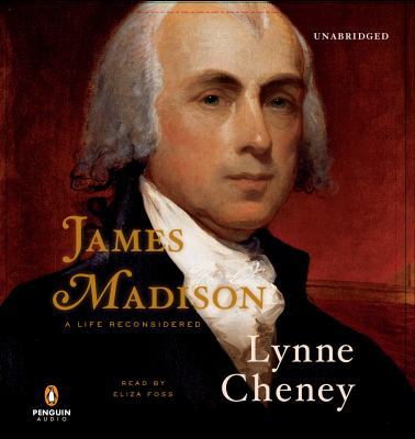 James Madison: A Life Reconsidered 1611762782 Book Cover