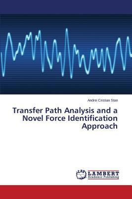 Transfer Path Analysis and a Novel Force Identi... 3659814830 Book Cover
