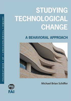 Studying Technological Change: A Behavioral App... 1607811367 Book Cover