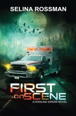 First On Scene: A Howling Sirens Novel B0DB3W15ST Book Cover