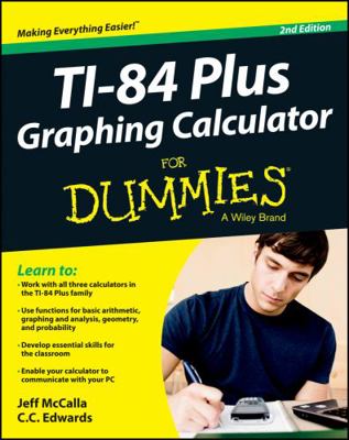 Ti-84 Plus Graphing Calculator for Dummies 1118592158 Book Cover