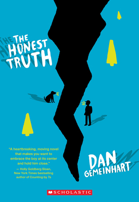 The Honest Truth (Scholastic Gold) 0545665744 Book Cover