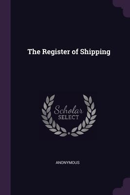 The Register of Shipping 1377835111 Book Cover