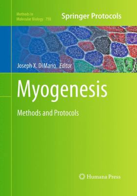 Myogenesis: Methods and Protocols 1493958909 Book Cover