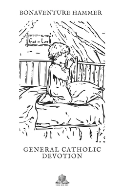 General Catholic Devotions B085HK5NYZ Book Cover